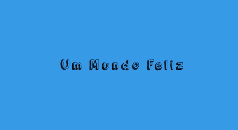 Um mundo feliz